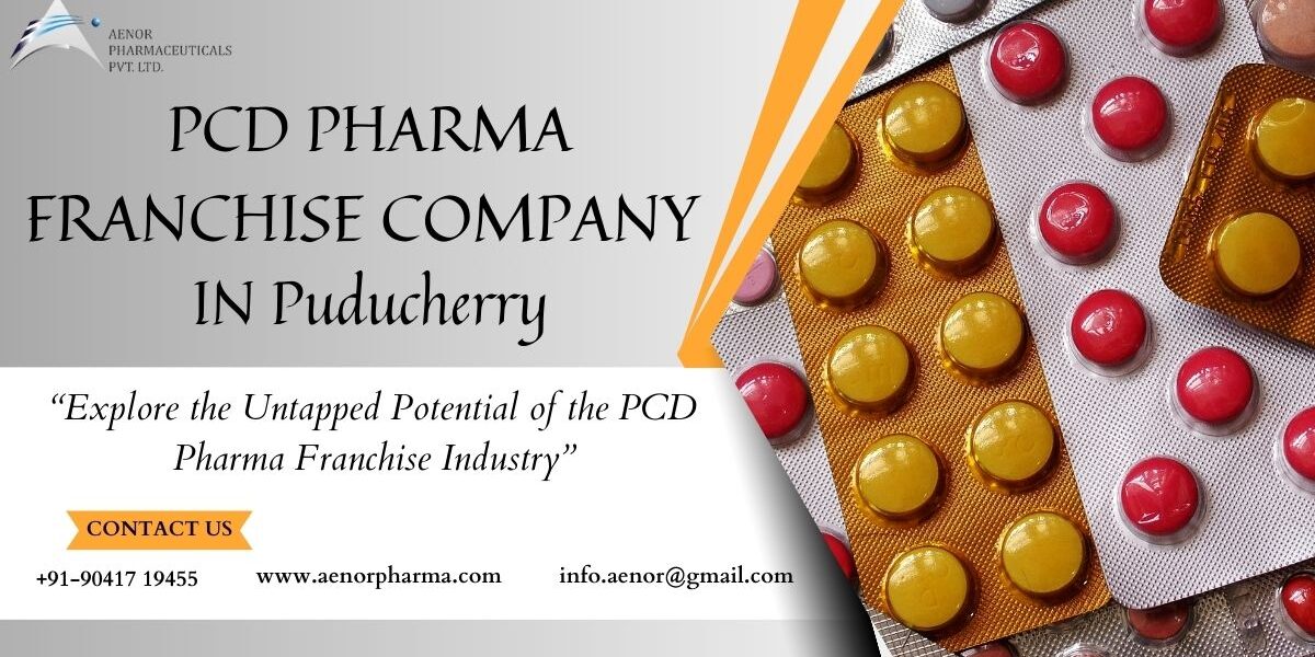 PCD Pharma Franchise Company in Puducherry