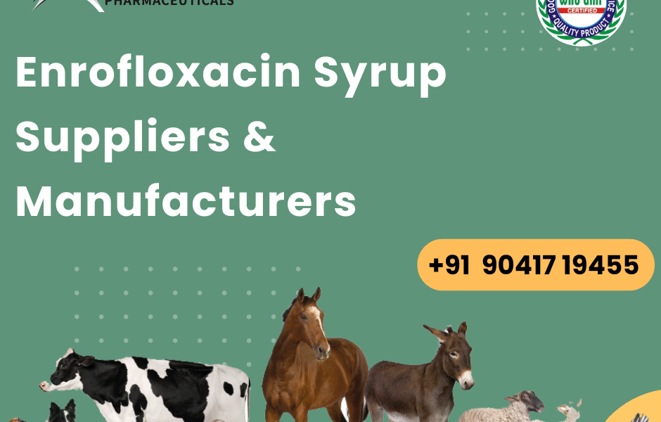 Enrofloxacin Syrup Suppliers & Manufacturers
